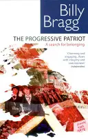 Progresívny patriot: Hľadanie spolupatričnosti - The Progressive Patriot: A Search for Belonging
