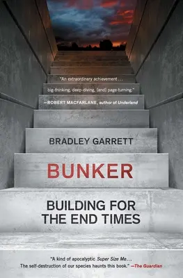 Bunker: Bunker: Čo je potrebné, aby ste prežili apokalypsu - Bunker: What It Takes to Survive the Apocalypse
