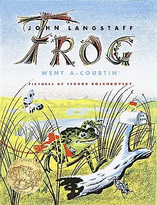 Žabka išla na dvor - Frog Went A-Courtin'