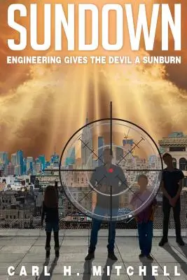 Západ slnka: Sundown: Derailing Dystopia - Book 1 - Sundown: Derailing Dystopia - Book 1