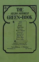 The Negro Motorist Green-Book: 1940 Facsimile Edition