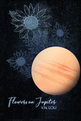 Kvety na Jupiteri - Flowers on Jupiter