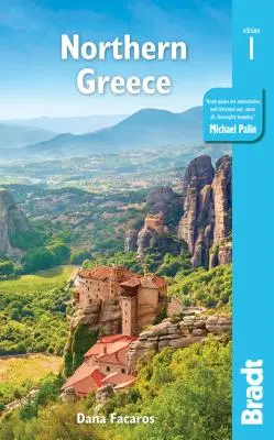 Severné Grécko: Vrátane Solúna, Macedónska, Pelionu, Olympu, Chalkidík, Meteory a Sporád - Northern Greece: Including Thessaloniki, Macedonia, Pelion, Mount Olympus, Chalkidiki, Meteora and the Sporades