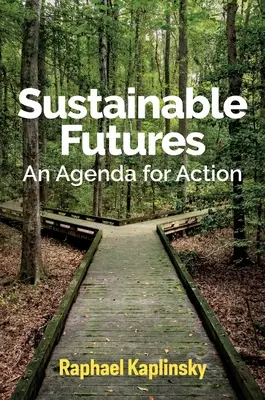 Udržateľná budúcnosť: Agenda pre činnosť - Sustainable Futures: An Agenda for Action