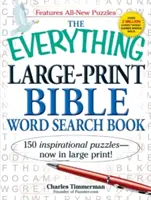 Biblická kniha na hľadanie slov vo veľkom formáte: The Everything Large-Print Bible Word Search Book - The Everything Large-Print Bible Word Search Book