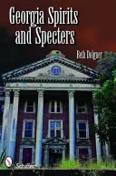 Duchovia a prízraky z Georgie - Georgia Spirits & Specters