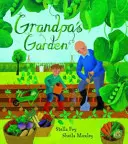 Dedkova záhrada - Grandpa's Garden