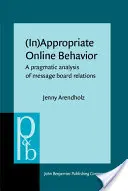 (Ne)vhodné správanie online - pragmatická analýza vzťahov na diskusných fórach (Arendholz Jenny (University of Augsburg)) - (In)Appropriate Online Behavior - A pragmatic analysis of message board relations (Arendholz Jenny (University of Augsburg))