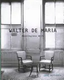 Walter de Maria: Bezvýznamná práca - Walter de Maria: Meaningless Work