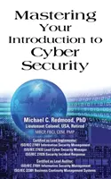 Zvládnutie úvodu do kybernetickej bezpečnosti - Mastering Your Introduction to Cyber Security