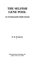 The Selfish Gene Pool: Evolučne stabilný systém - The Selfish Gene Pool: An Evolutionary Stable System