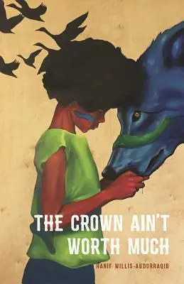Koruna nestojí za veľa - The Crown Ain't Worth Much
