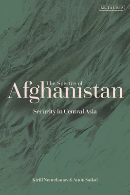 Prízrak Afganistanu: Bezpečnosť v strednej Ázii - The Spectre of Afghanistan: Security in Central Asia