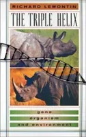 Trojitá špirála: gén, organizmus a prostredie - The Triple Helix: Gene, Organism, and Environment