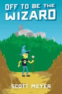 Vydajte sa za čarodejníkom - Off to Be the Wizard