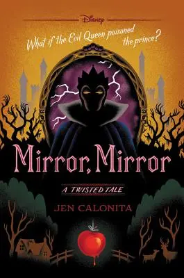 Zrkadlo, zrkadlo: A Twisted Tale - Mirror, Mirror: A Twisted Tale
