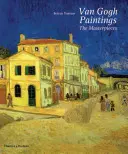 Van Goghove obrazy: Majstrovské diela - Van Gogh Paintings: The Masterpieces