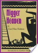 Nigger Heaven (Nebo pre černochov) - Nigger Heaven