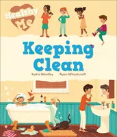 Zdravé ja: Udržiavanie čistoty - Healthy Me: Keeping Clean