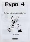 Expo 4 Higher Pracovný zošit (balenie 8 ks) - Expo 4 Higher Workbook (Pack of 8)