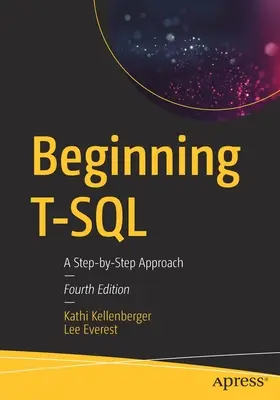 Začiatky jazyka T-SQL: Krok za krokom - Beginning T-SQL: A Step-By-Step Approach