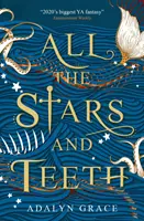 Všetky hviezdy a zuby - All the Stars and Teeth