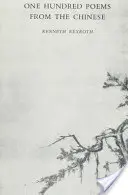 Sto básní z čínštiny - One Hundred Poems from the Chinese