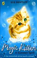 Magické mačiatko: Letné kúzlo - Magic Kitten: A Summer Spell