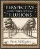 Perspektíva - a iné optické ilúzie - Perspective - and Other Optical Illusions