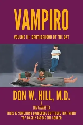 Vampiro: III. diel: Bratstvo netopiera - Vampiro: Volume III: Brotherhood of the Bat