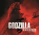 Godzilla - umenie ničenia - Godzilla - The Art of Destruction