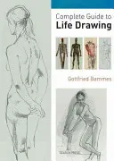 Kompletný sprievodca kreslením života - Complete Guide to Life Drawing
