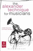 Alexandrova technika pre hudobníkov - The Alexander Technique for Musicians