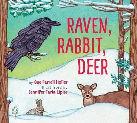 Havran, zajac, jeleň - Raven, Rabbit, Deer