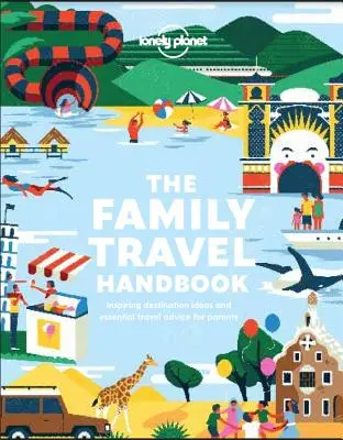 Rodinná cestovateľská príručka - The Family Travel Handbook