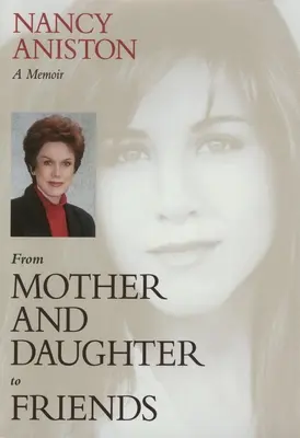 Od matky a dcéry k priateľom: A M - From Mother and Daughter to Friends: A M
