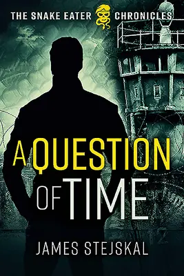 Otázka času: Špionážny triler z obdobia studenej vojny - A Question of Time: A Cold War Spy Thriller