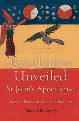 Odhalené zjavenie: Jána: Apokalypsa - Revelation Unveiled: St John's Apocalypse
