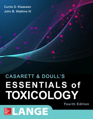 Casarett & Doull's Essentials of Toxicology, štvrté vydanie - Casarett & Doull's Essentials of Toxicology, Fourth Edition
