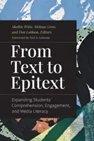 Od textu k e-textu: Rozširovanie porozumenia, angažovanosti a mediálnej gramotnosti žiakov - From Text to Epitext: Expanding Students' Comprehension, Engagement, and Media Literacy