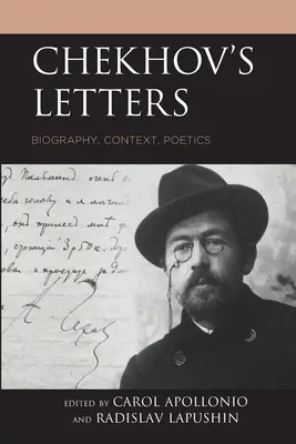 Čechovove listy: Aký je ich životopis, kontext, poetika? - Chekhov's Letters: Biography, Context, Poetics