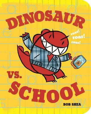 Dinosaurus vs. škola - Dinosaur vs. School