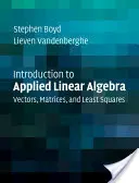 Úvod do aplikovanej lineárnej algebry - Introduction to Applied Linear Algebra