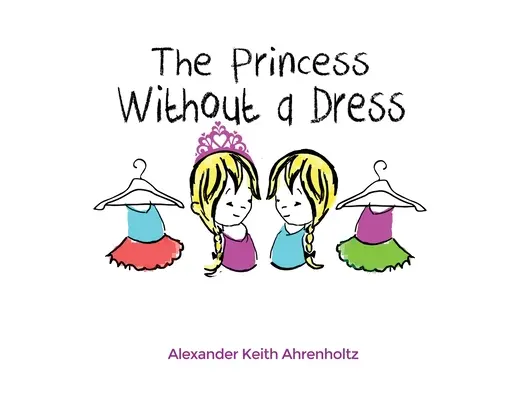 Princezná bez šiat - The Princess Without a Dress