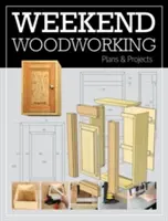Víkendová práca s drevom - Weekend Woodworking