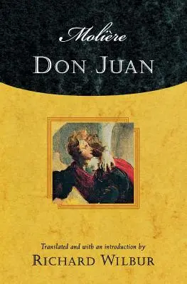 Moliérov Don Juan: komédia v piatich dejstvách, 1665 - Moliere's Don Juan: Comedy in Five Acts, 1665