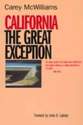 Kalifornia: Veľká výnimka - California: The Great Exception