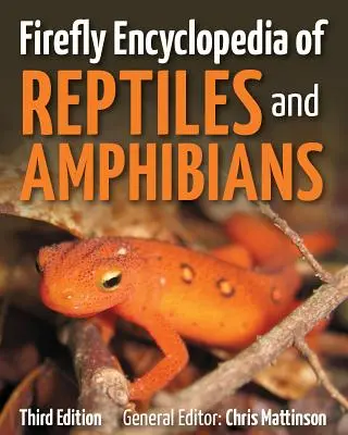 Svetluška Encyklopédia plazov a obojživelníkov - Firefly Encyclopedia of Reptiles and Amphibians