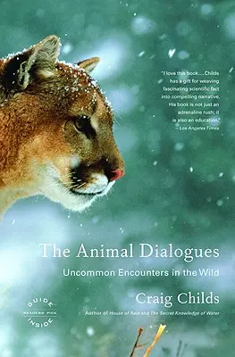 Dialógy o zvieratách: Neobyčajné stretnutia v divočine - The Animal Dialogues: Uncommon Encounters in the Wild