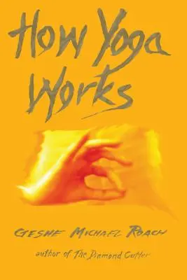 Ako funguje joga - How Yoga Works